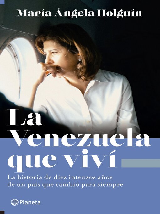 Title details for La Venezuela que viví by María Angela Holguín Cuellar - Available